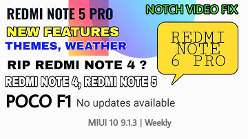 MIUI 10 Global Beta 9.1.3 Update Redmi Note 5 Pro , A Major Update For Redmi Note 6 Pro , Bugs Fixes