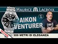 Maurice Lacroix Aikon Venturer - Recensione completa ref. AI6058-SS002-330-2