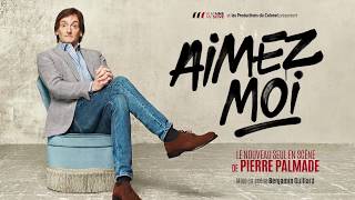 Bande annonce Pierre Palmade - Aimez-Moi 