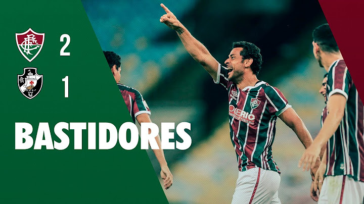 FluTV - Bastidores - Fluminense 2 x 1 Vasco - Campeonato Brasileiro