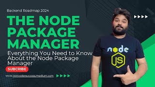 An introduction to the npm package manager [Hindi]