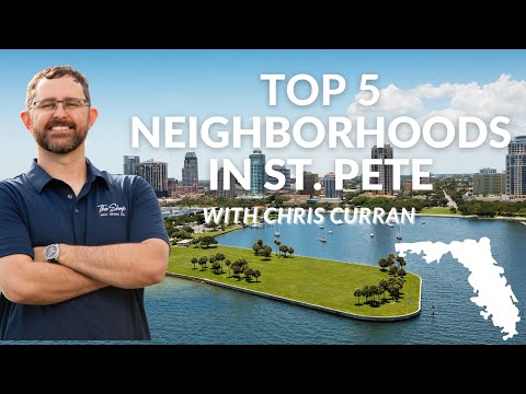 TOP 5 NEIGHBORHOODS IN ST. PETE FLORIDA | FROM A REALTOR