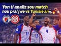 Yon ti rale sou match vs Tunisie an 