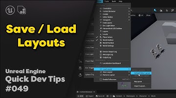 Quick Dev Tip #49 UE4 / UE5 - Save Load Layouts