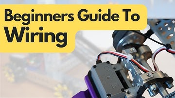 Beginners Guide to Wiring Robots (Step by Step)