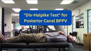 'DixHalpike Test' for Posterior Canal BPPV (Vertigo)