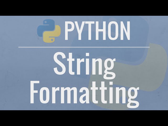 Python Tutorial: String Formatting - Advanced Operations for Dicts, Lists, Numbers, and Dates