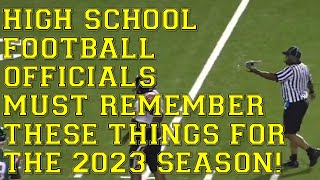 High School Football Officials Must Remember These Things For The 2023 Season!