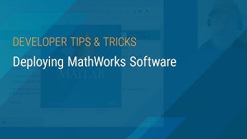 Deploying MathWorks Software