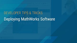 Deploying MathWorks Software