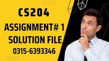 CS204 Assignment 1 Solution Fall 2022, CS204 Assignment 1 solution 2022, CS204 assig 1 fall 2022
