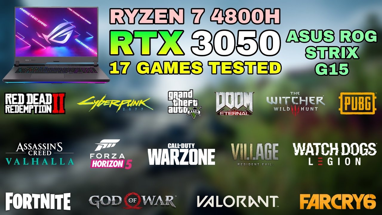 Ryzen G15 Test 4800H YouTube 7 - in Strix - Games 2022 in 3050 ROG + ASUS 17 RTX -