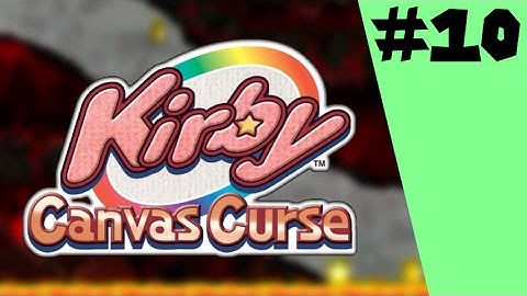 Kirby: Canvas Curse Walkthrough Part 10: Awesome Turn, An