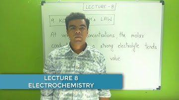 ELECTROCHEMISTRY Class 12th | Lec -8 | KOHLRAUSCH