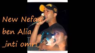 nefaa ben alia enti 3omri