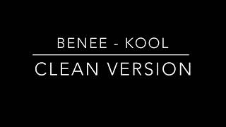 Benee - Kool (clean version)