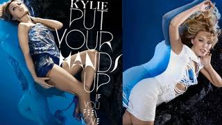 Kylie Minogue - Put Your Hands Up (If You Feel Love) (Extended Mix)