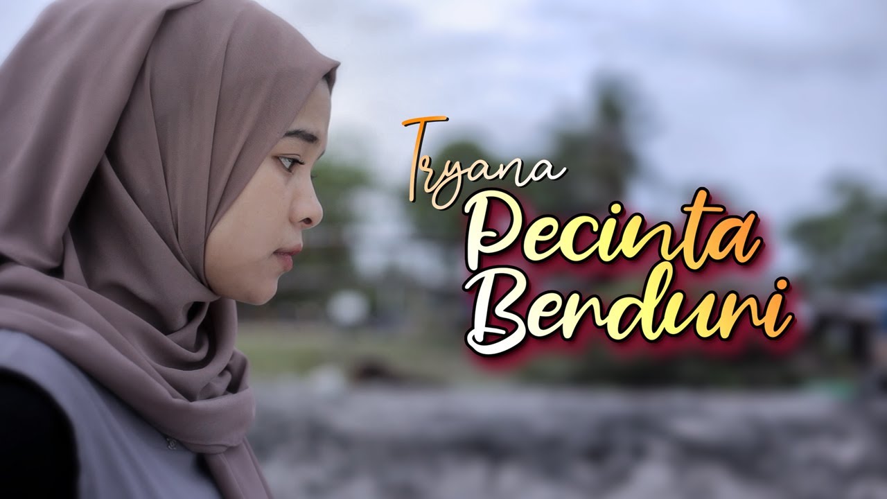 Tryana - Pecinta Berduri (Official New Versi Tryana)