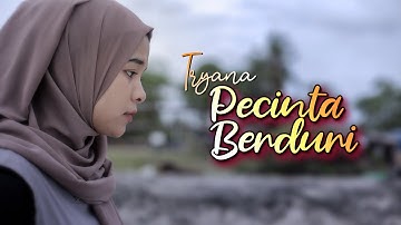 Tryana - Pecinta Berduri (Official New Versi Tryana)