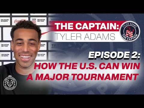 USMNT's Quest for Global Respect | The Captain: Episode 2