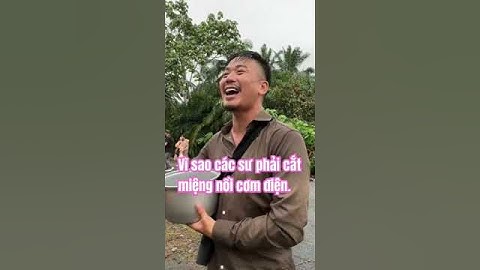 Vì sao các sư phải cắt miệng nồi cơm điện #thichminhtue