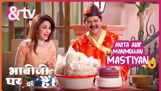 Anita क लए Manmohan बन Chinese Bhabi Ji Ghar Par Hai
