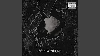 Been sometime