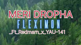 Meri Dropha fleximon ft redmarn Xyau 141 2025 Png Local 
