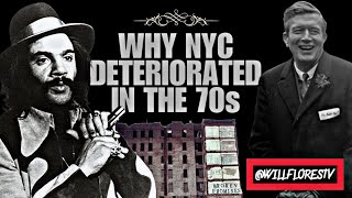 🗽 Why New York City Deteriorated In The 70s