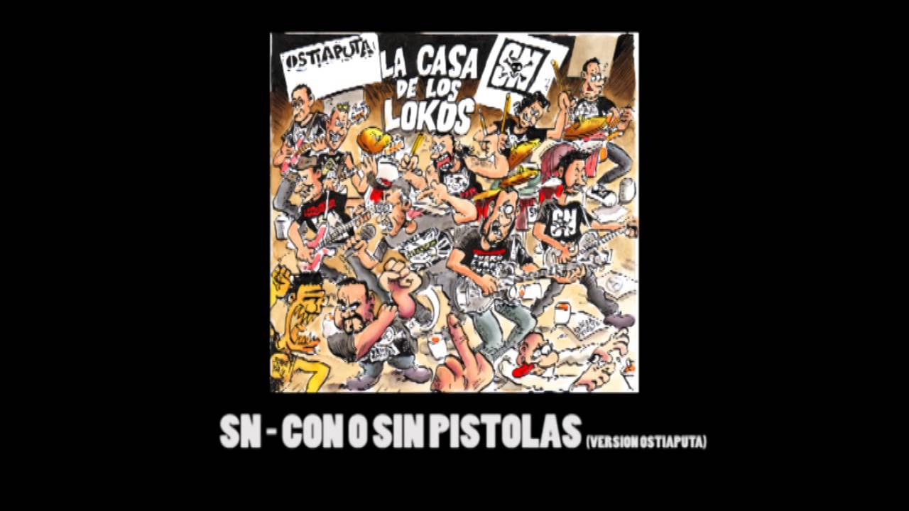 LA CASA DE LOS LOKOS  -  SPLIT OSTIAPUTA & SN  (FULL ALBUM)