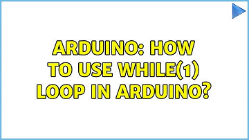 Arduino: How to use while(1) loop in arduino? (3 Solutions!!)
