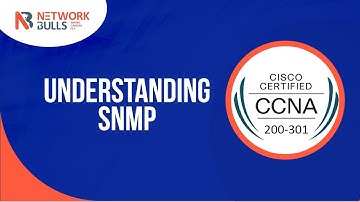CCNA 200 - 301 - Lesson 92: Understanding SNMP