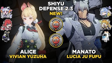 M0 Alice M2 Manato | NEW Shiyu Defense 2.3 Cycle 2 Stage 6-7 | Zenless Zone Zero 2.3