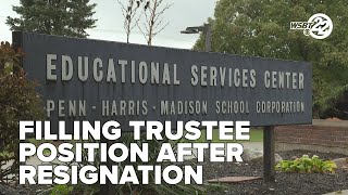 Filling school Corporation Board of Trustees position after resignation