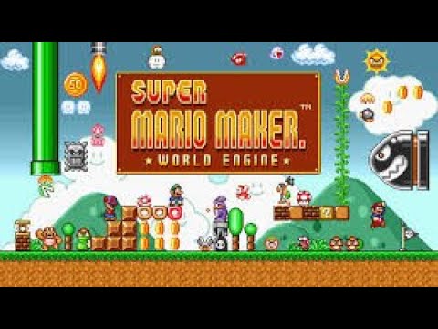 super mario maker world engine - YouTube