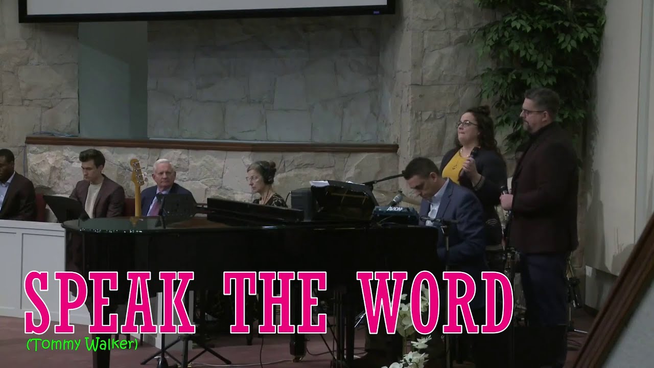 Speak The Word (Cloverdale Bibleway)