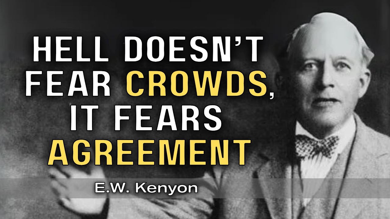 Why the Church Has Forgotten the Power of Agreement | E.W. Kenyon Teachings