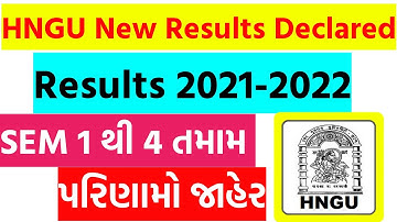 HNGU Results Declared • SEM 1 to 4 all results • નવા પરિણામો 2021-22