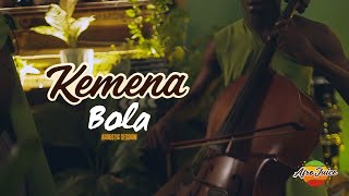 Kemena - Bola (Acoustic Live) | Afrojuice Session