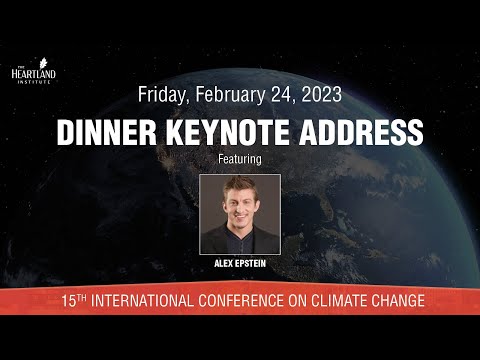 Alex Epstein: Our Fossil Future, Keynote Address, Heartland Institute Climate Conference 2023