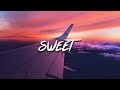 6o - Sweet (Lyrics / Lyric Video)