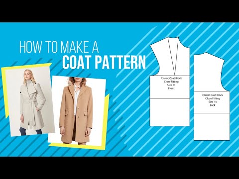 Video: How To Build A Coat Pattern