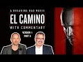 El Camino With Commentary | Version 1 - Final Part | With Vince Gilligan &amp; Aaron Paul/Jesse Pinkman