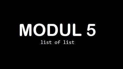 Modul 5 List of List - Pemrograman Deklaratif Offering A TI 2018