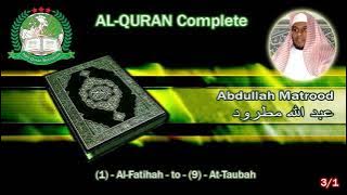 Murottal Al-Qur'an 30 Juz bersama Syeikh Abdullah Matrood