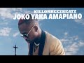 Killorbeezbeatz Joko Yaka Amapiano