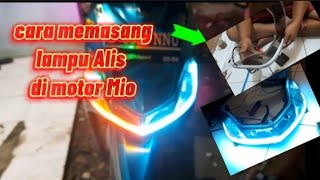 Cara memasang lampu Alis Motor mio sporty||sangat mudah||motor menjadi keren