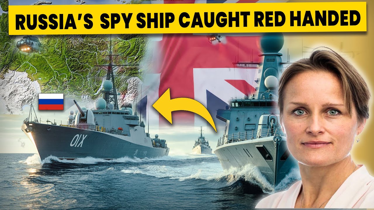 Russia's Spy Ship Got Too Close to Britain — The Royal Navy's Response Was BRUTAL