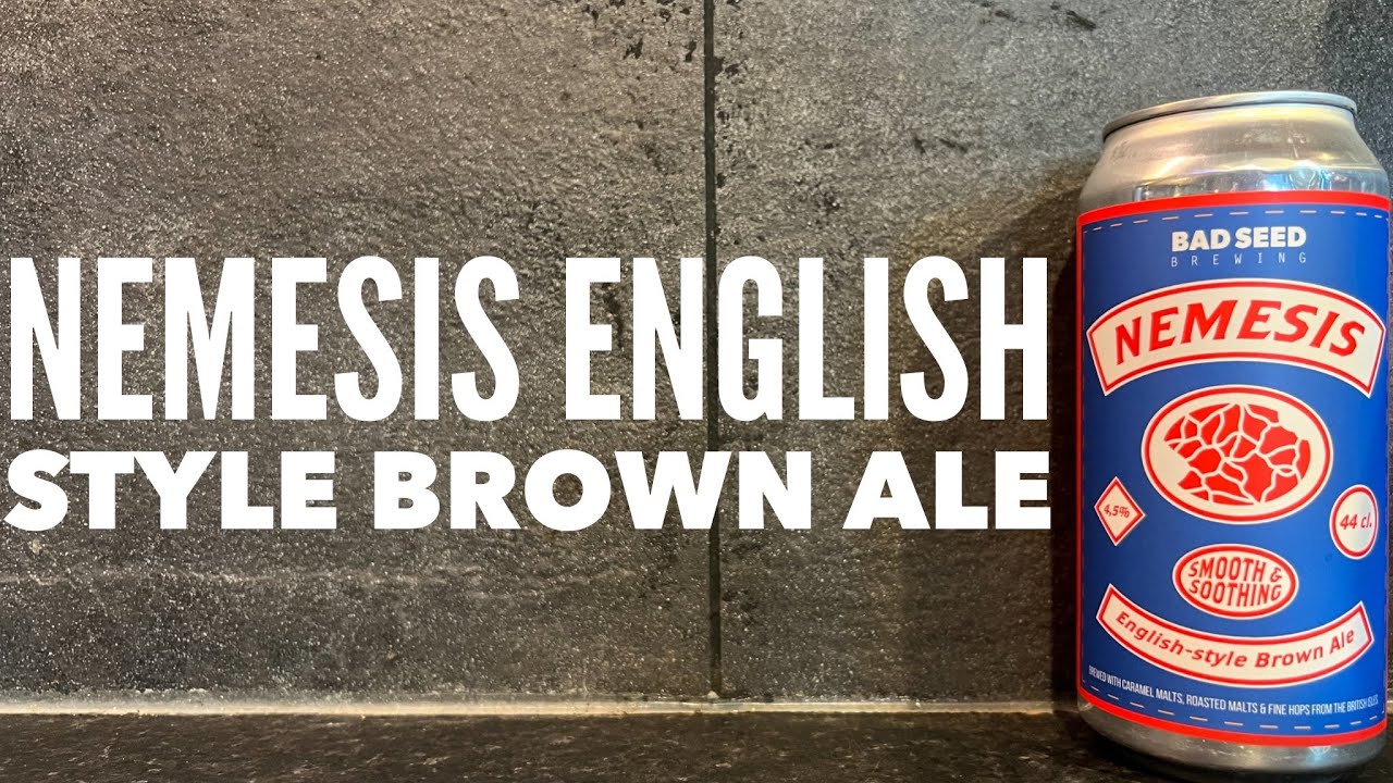 Bad Seed Nemesis English Style Brown Ale By Bad Seed Brewing Danish