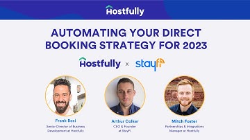 Automating Your Direct Booking Strategy for 2023 | Hostfully x Stayfi